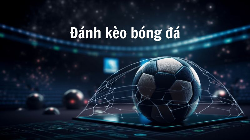 Kèo Chấp Bóng Đá - Bíp Kíp Chơi Kèo Chấp Kubet