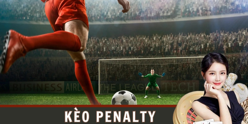 Kèo Penalty: Khoảnh Khắc Quyết Định Những Trận Cầu Đỉnh Cao